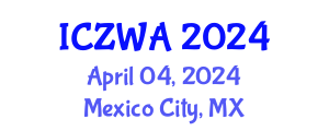International Conference on Zoology and Wild Animals (ICZWA) April 04, 2024 - Mexico City, Mexico