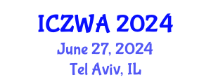 International Conference on Zoology and Wild Animals (ICZWA) June 27, 2024 - Tel Aviv, Israel