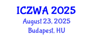 International Conference on Zoology and Wild Animals (ICZWA) August 23, 2025 - Budapest, Hungary
