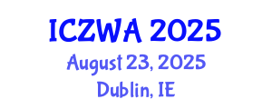 International Conference on Zoology and Wild Animals (ICZWA) August 23, 2025 - Dublin, Ireland