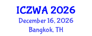 International Conference on Zoology and Wild Animals (ICZWA) December 16, 2026 - Bangkok, Thailand International Conference on Zoology and Wild Animals (ICZWA) December 16, 2026 - Bangkok, Thailand
