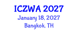 International Conference on Zoology and Wild Animals (ICZWA) January 18, 2027 - Bangkok, Thailand International Conference on Zoology and Wild Animals (ICZWA) January 18, 2027 - Bangkok, Thailand