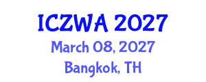 International Conference on Zoology and Wild Animals (ICZWA) March 08, 2027 - Bangkok, Thailand International Conference on Zoology and Wild Animals (ICZWA) March 08, 2027 - Bangkok, Thailand