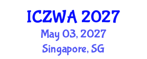 International Conference on Zoology and Wild Animals (ICZWA) May 03, 2027 - Singapore, Singapore International Conference on Zoology and Wild Animals (ICZWA) May 03, 2027 - Singapore, Singapore