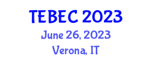 International Conference (TEBEC) June 26, 2023 - Verona, Italy