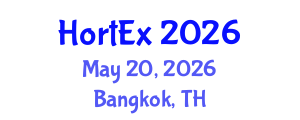 International Exhibition and Conference for Horticultural and Floricultural Production and Processing Technology (HortEx) May 20, 2026 - Bangkok, Thailand International Exhibition and Conference for Horticultural and Floricultural Production and Processing Technology (HortEx) May 20, 2026 - Bangkok, Thailand