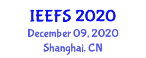 International Expo on Emergency and Fire Safety (IEEFS) December 09, 2020 - Shanghai, China