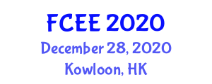 International Forum on Clean Energy Engineering (FCEE) December 28, 2020 - Kowloon, Hong Kong