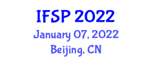 International Forum on Signal Processing (IFSP) January 07, 2022 - Beijing, China