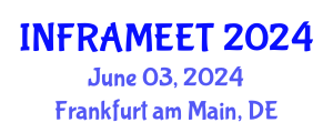 International Meet on Infrastructure and Construction (INFRAMEET) June 03, 2024 - Frankfurt am Main, Germany