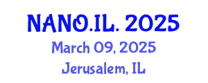 International Nanotechnology Conference (NANO.IL.) March 09, 2025 - Jerusalem, Israel