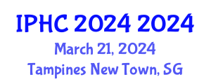 International Public  Health Conference (IPHC 2024) March 21, 2024 - Tampines New Town, Singapore