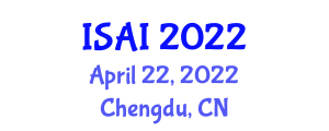 International Symposium on AI (ISAI) April 22, 2022 - Chengdu, China
