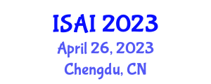 International Symposium on AI (ISAI) April 26, 2023 - Chengdu, China