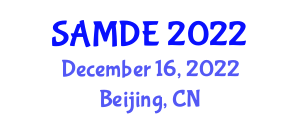 International Symposium on Automation, Mechanical and Design Engineering (SAMDE) December 16, 2022 - Beijing, China