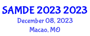 International Symposium on Automation, Mechanical and Design Engineering (SAMDE 2023) December 08, 2023 - Macao, Macao International Symposium on Automation, Mechanical and Design Engineering (SAMDE 2023) December 08, 2023 - Macao, Macao