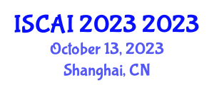 International Symposium on Computing and Artificial Intelligence (ISCAI 2023) October 13, 2023 - Shanghai, China International Symposium on Computing and Artificial Intelligence (ISCAI 2023) October 13, 2023 - Shanghai, China