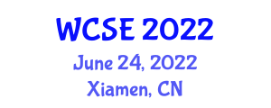 International Workshop on Computer Science and Engineering (WCSE) June 24, 2022 - Xiamen, China