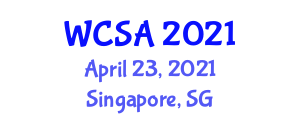 International Workshop on Control Sciences and Automation (WCSA) April 23, 2021 - Singapore, Singapore