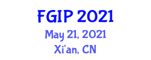 International Workshop on Frontiers of Graphics and Image Processing (FGIP) May 21, 2021 - Xi'an, China