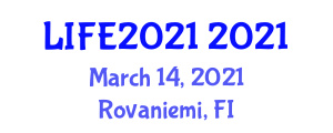 LIFE2021 - Lapland international Forum for Education (LIFE2021) March 14, 2021 - Rovaniemi, Finland