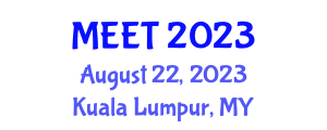 Management, Education and Emerging Technology (MEET) August 22, 2023 - Kuala Lumpur, Malaysia