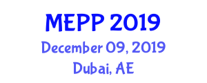 Middle East Pharmacy and Pharmaceutical Conference (MEPP) December 09, 2019 - Dubai, United Arab Emirates