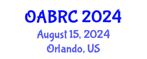 Orlando Annual Business Research Conference (OABRC) August 15, 2024 - Orlando, United States