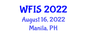 Philippines Premier FSI Technology & Innovation Conference (WFIS) August 16, 2022 - Manila, Philippines