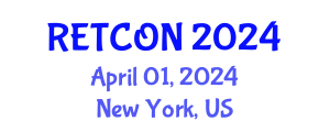 Real Estate’s Leading Technology & Innovation Event (RETCON) April 01, 2024 - New York, United States