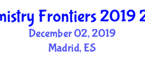 Scholars International Conference on Frontiers in Chemistry and Drug Discovery (Chemistry Frontiers 2019) December 02, 2019 - Madrid, Spain