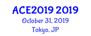 The 11th Asian Conference on Education (ACE2019) (ACE2019) October 31, 2019 - Tokyo, Japan