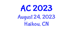 The Inaugural World Conference on Artificial Consciousness (AC) August 24, 2023 - Haikou, China The Inaugural World Conference on Artificial Consciousness (AC) August 24, 2023 - Haikou, China