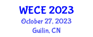 Workshop on Electronics Communication Engineering (WECE) October 27, 2023 - Guilin, China Workshop on Electronics Communication Engineering (WECE) October 27, 2023 - Guilin, China