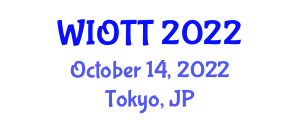 Workshop on Internet of Things Technologies (WIOTT) October 14, 2022 - Tokyo, Japan