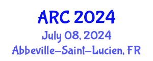 World Aging And Rejuvenation Conference (ARC) July 08, 2024 - Abbeville-Saint-Lucien, France