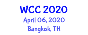 World Cardiology Conference (WCC) April 06, 2020 - Bangkok, Thailand