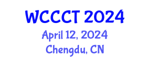 World Conference on Computing and Communication Technologies (WCCCT) April 12, 2024 - Chengdu, China