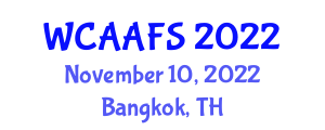 World Congress on Agriculture, Aquaculture and Food Science (WCAAFS) November 10, 2022 - Bangkok, Thailand