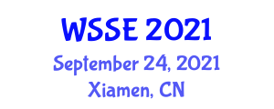 World Symposium on Software Engineering (WSSE) September 24, 2021 - Xiamen, China