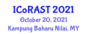 International Conference on Recent Advancement in Science and Technology (ICoRAST) October 20, 2021 - Kampung Baharu Nilai, Malaysia