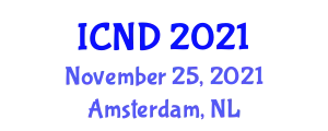 International Conference on Neuroscience and Dementia (ICND) November 25, 2021 - Amsterdam, Netherlands