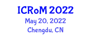 International Conference on Robotics and Mechatronics (ICRoM) May 20, 2022 - Chengdu, China