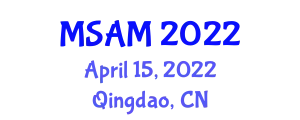 International Conference on Material Strength and Applied Mechanics (MSAM) April 15, 2022 - Qingdao, China