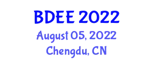 International Conference on Big Data Engineering and Education (BDEE) August 05, 2022 - Chengdu, China