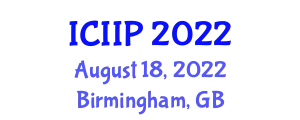 International Conference on Intelligent Information Processing (ICIIP) August 18, 2022 - Birmingham, United Kingdom