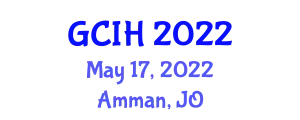 Global Congress of Integrated Healthcare May 17, 2022 - Amman, Hashemite Kingdom of Jordan