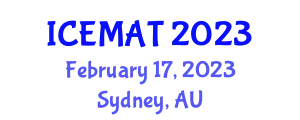 International Conference on Energy Management and Applications Technologies (ICEMAT) February 17, 2023 - Sydney, Australia