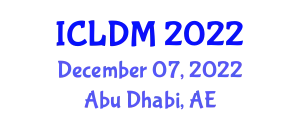 International Conference on Lifestyle Diseases and Medicine December 07, 2022 - Abu Dhabi, United Arab Emirates