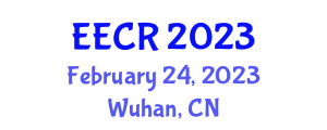 International Conference on Electrical Engineering, Control and Robotics (EECR) February 24, 2023 - Wuhan, China